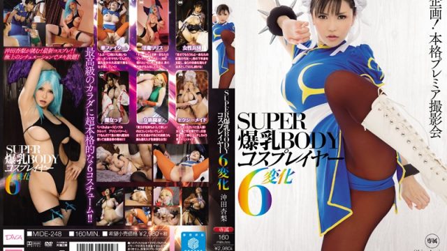 JAV MOODYZ MIDE-248 SUPER BODY: Cosplayer With Colossal Tits – 6 Transformations Anri Okita