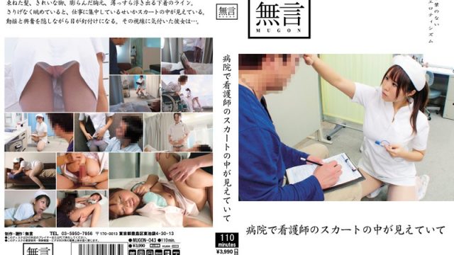 MUGON-043 japanese jav Peeping Up The Skirts Of Nurses At The Hospital
